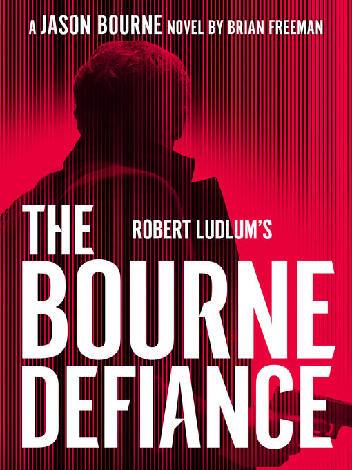 Title details for The Bourne Defiance by Brian Freeman - Wait list